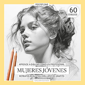 Libro Aprende a dibujar como un profesional. Mujeres Jóvenes. Retratos realistas con Lápiz de Grafito. Ediciones Posterlike