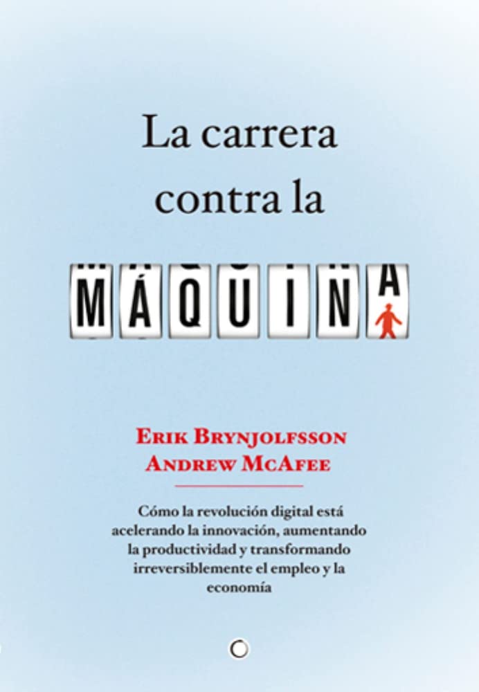 Reseña sobre el libro "La carrera contra la máquina"