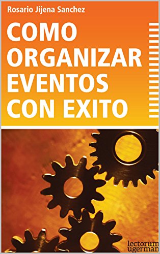 Cómo organizar eventos con éxito