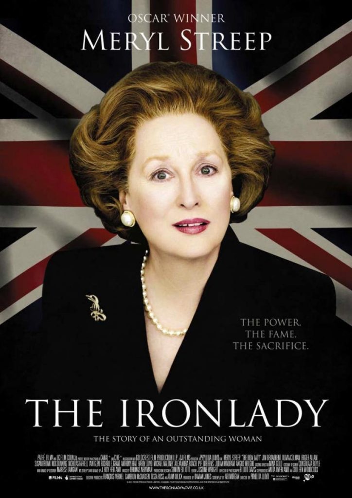 “The Iron Lady” (2011) – La película sigue la vida de Margaret Thatcher, la primera mujer primer ministro del Reino Unido, y su ascenso al poder a través del emprendimiento político.